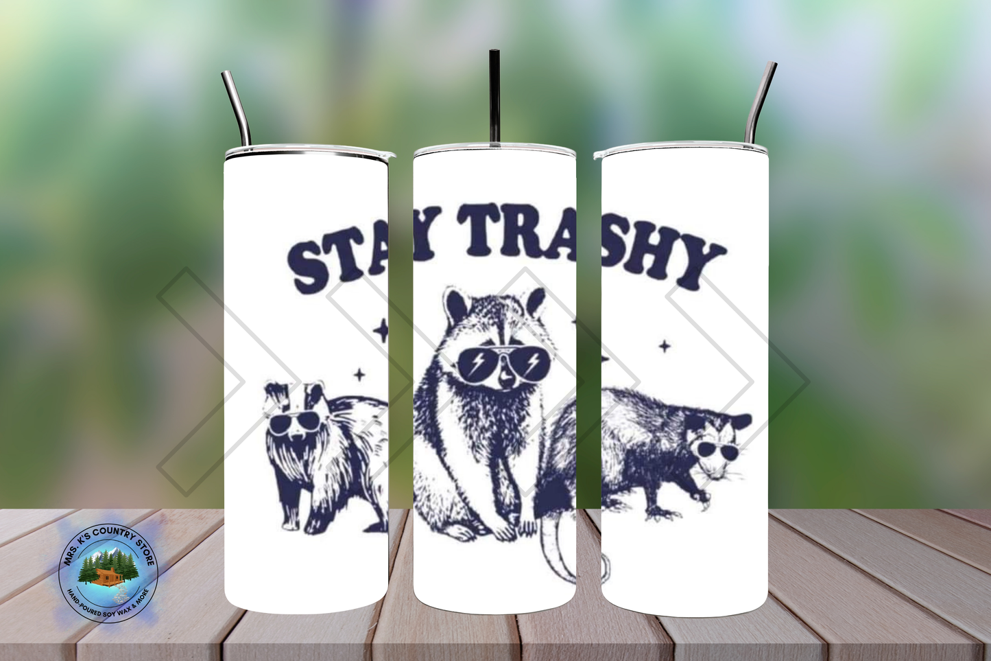 Stay Trashy