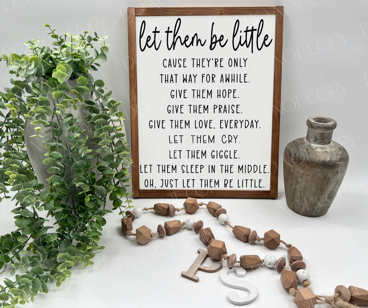 Let Them Be Little - White/Thick/E. American - Wood Sign