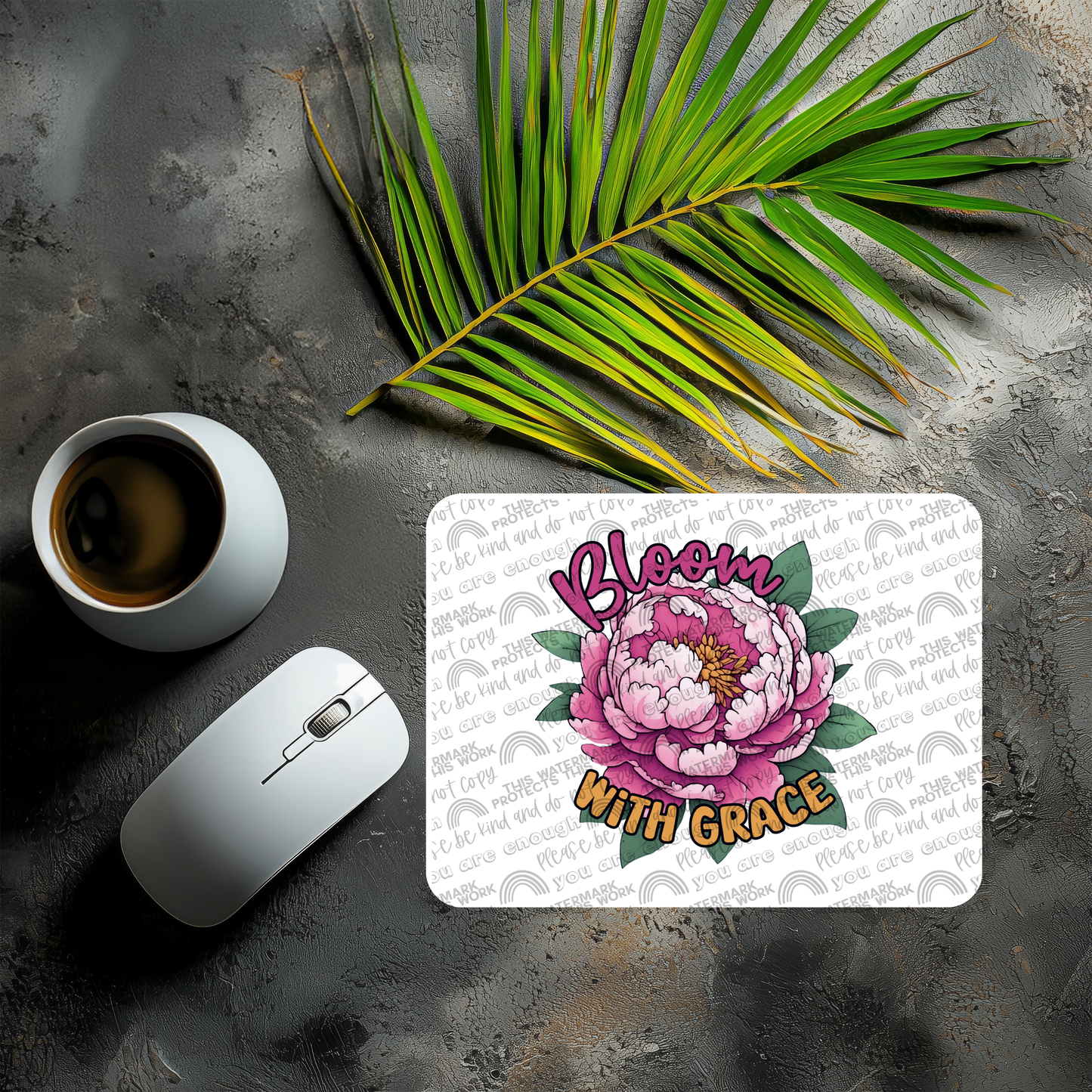 Bloom with Grace Mouse Pad