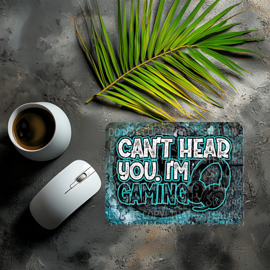 Can't Hear You Mouse Pad