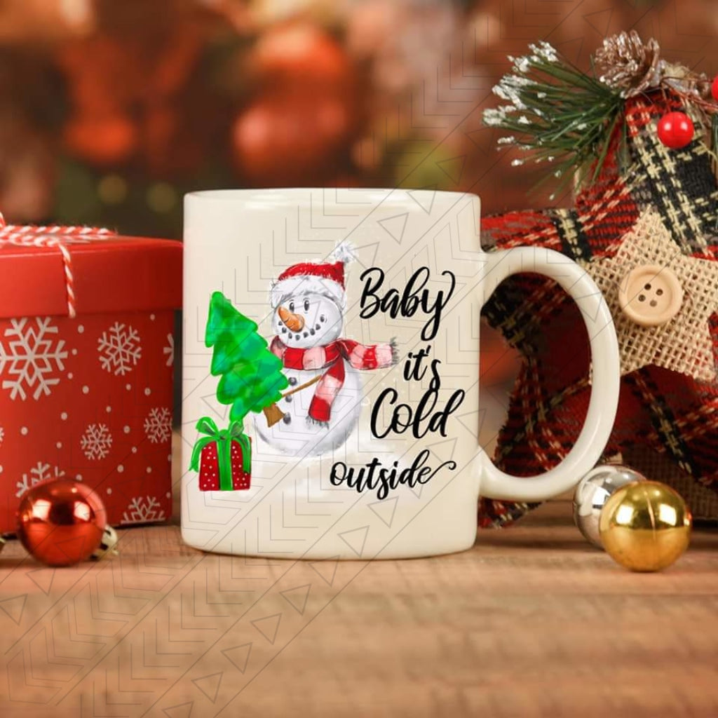 Baby Its Cold Outside Ceramic Mug 11Oz Mug