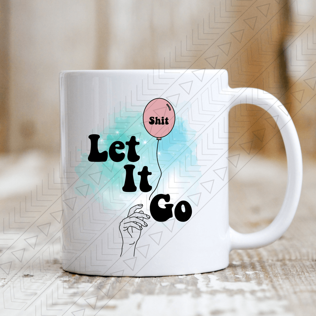 Let It Go Mug