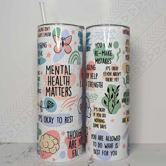 Mental Health Matters Affirmations Tumbler