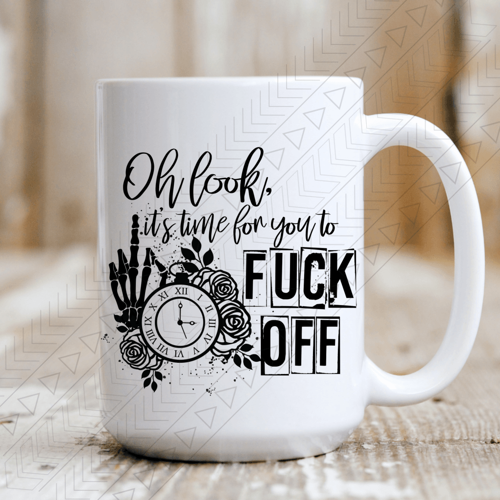 Oh Look Its Time Mug