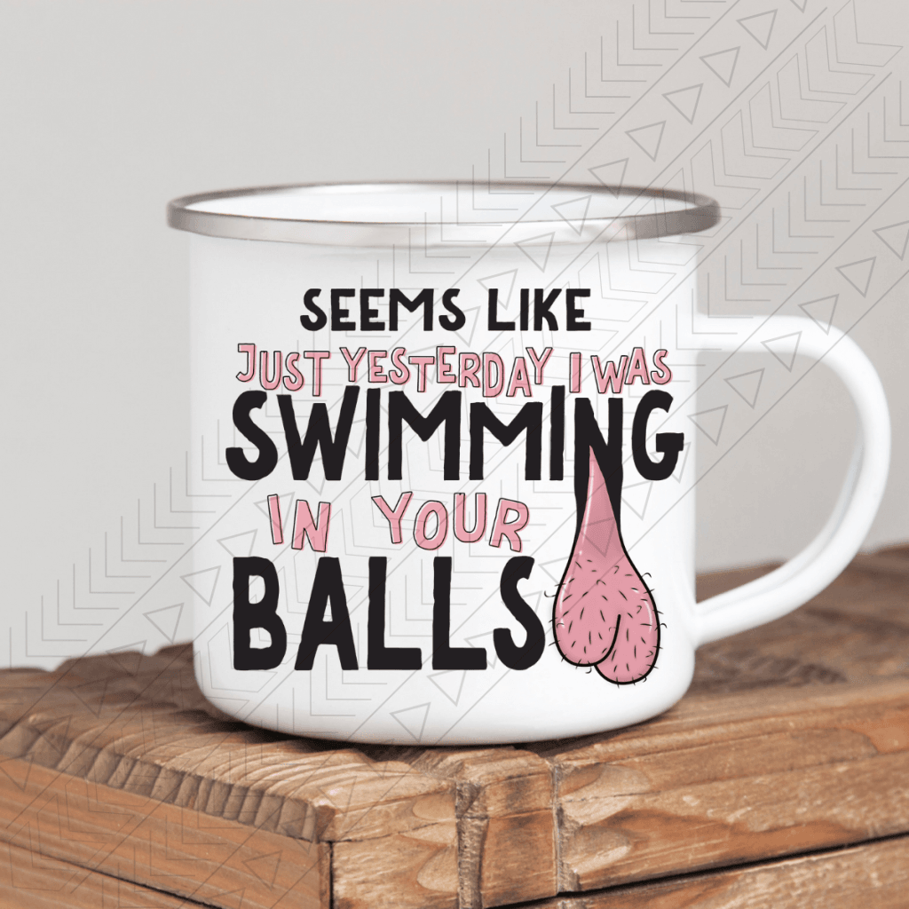 Seems Like Just Yesterday I Was Swimming Enamel Mug / Pink Mug