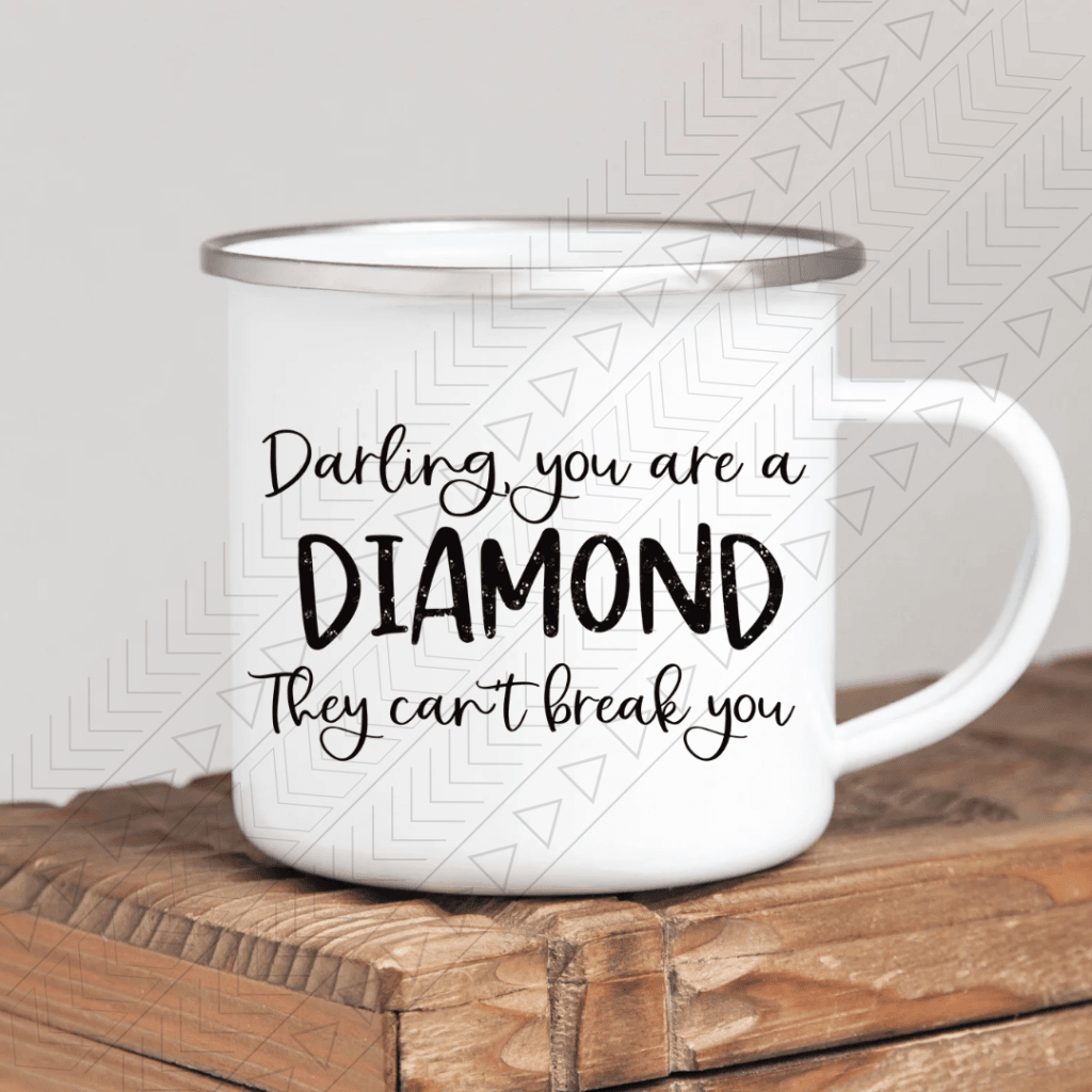 Youre A Diamond Enamel Mug Mug